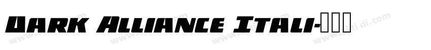 Dark Alliance Itali字体转换